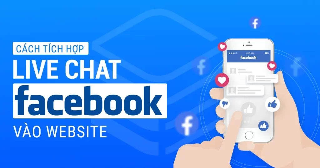 Hướng dẫn tích hợp Facebook chat vào website
