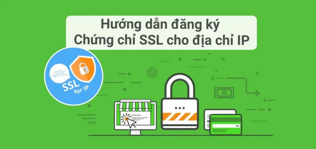 Chứng chỉ SSL là gì? Tại sao cần sử dụng SSL cho website? 3 Chứng chỉ SSL là gì? Tại sao cần sử dụng SSL cho website?